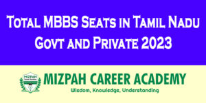 Total MBBS Seats in Tamil Nadu – Govt and Private 2023